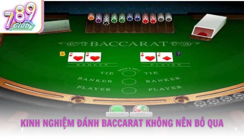Những kinh nghiệm đánh Baccarat không nên bỏ qua