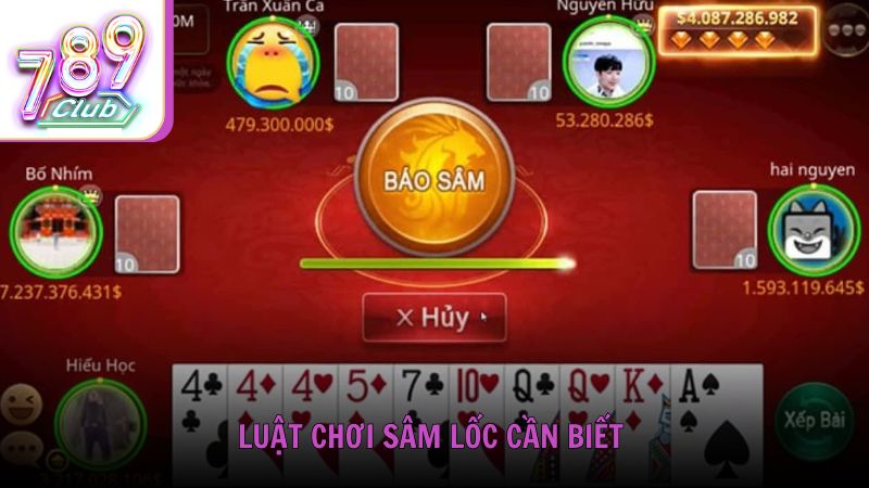 Luật chơi Sâm Lốc cần biết trước khi tham gia