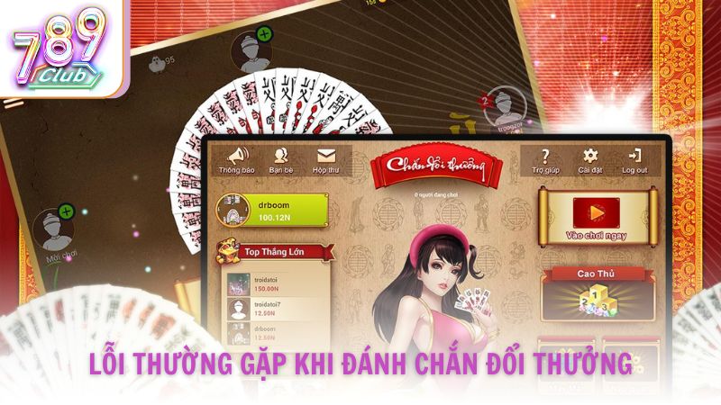 Mẹo đánh Chắn đổi thưởng luôn hiệu quả