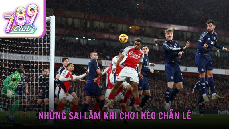Những sai lầm thường gặp khi chơi kèo chẵn lẻ tại 789Club